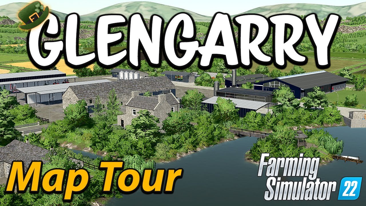 FARMING ON THE EMERALD ISLE!🍀🚜 GLENGARRY MAP TOUR!! 🗺️ GRAINMAN TRAVELS ✈️