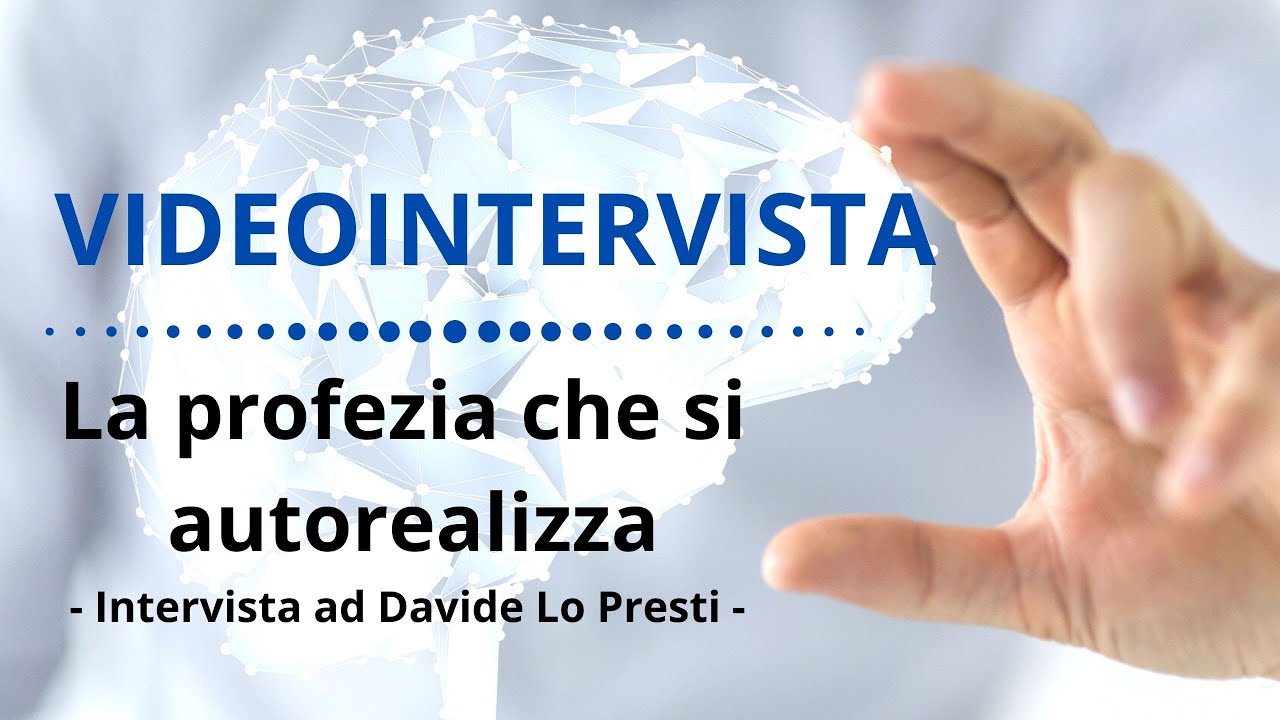 La profezia che si autorealizza - Intervista a Davide Lo Presti