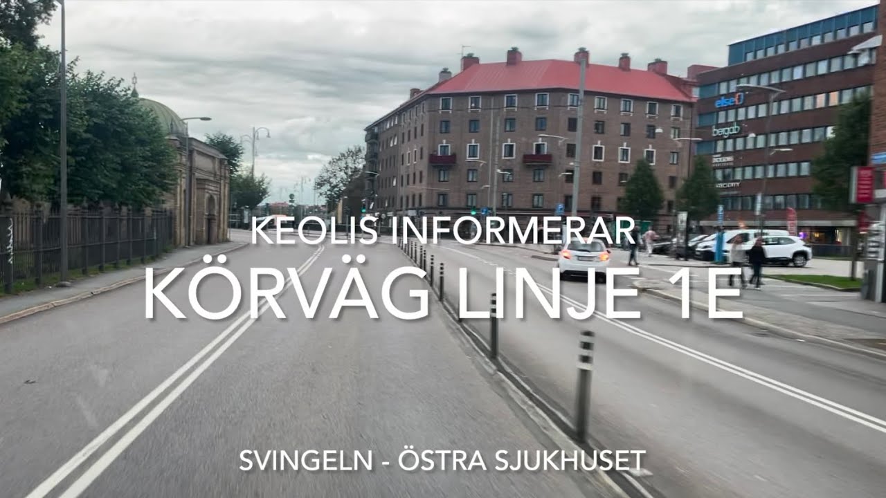 Körväg linje 1E Svingeln - Östra Sjukhuset