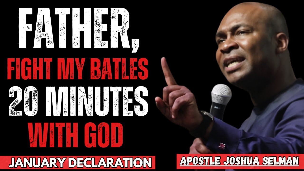 FATHER GOD, TAKE OVER EVERY BATTLE THAT IS BEYOND MY STRENGTH | APOSTLE JOSHUA SELMAN