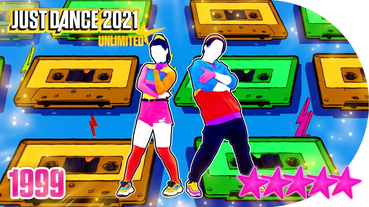 Just Dance 2021 (Unlimited): 1999 - 5 stars