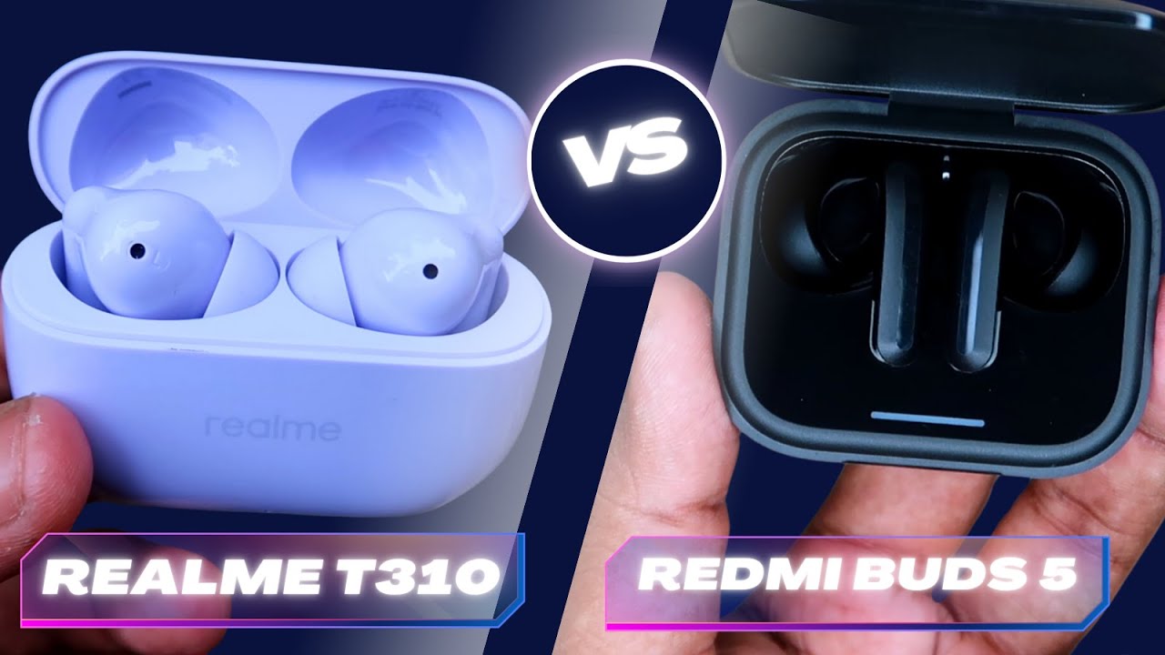 யாருகிட்ட 🤜🏼🤛🏼 Redmi Buds 5 Vs Realme Buds T310 Detailed Comparison Review in Tamil