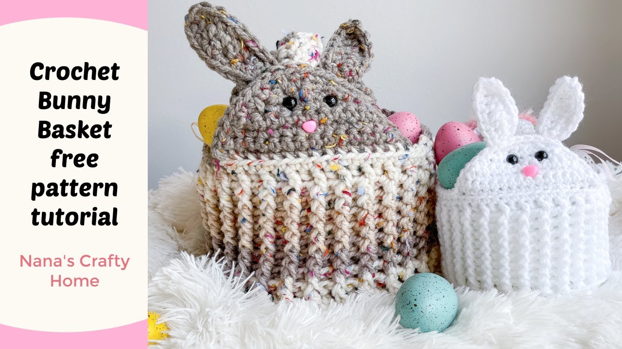 Bunny Basket Crochet Pattern cute & quick Easter Basket with easy stitches!