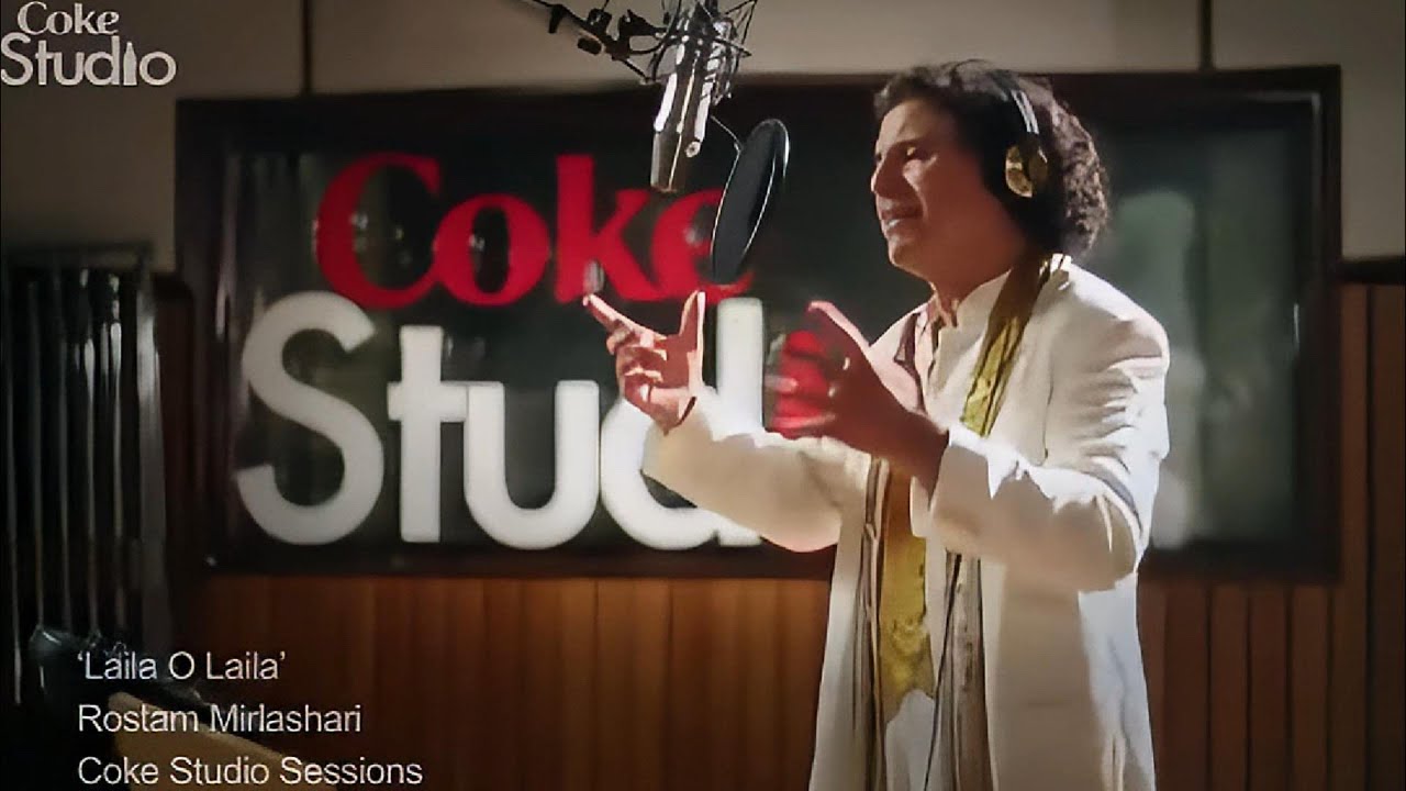 Laila O Laila - Love Song - Rostam Mirlashari at Coke Studio
