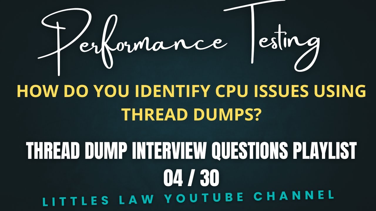 04/30: How do you identify CPU issues using thread dumps? #interviewquestions #threaddumps