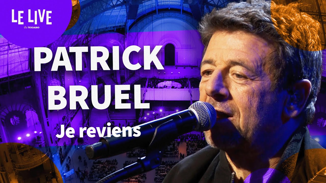 Je reviens - Patrick Bruel (Bicentenaire du Figaro au Grand Palais)