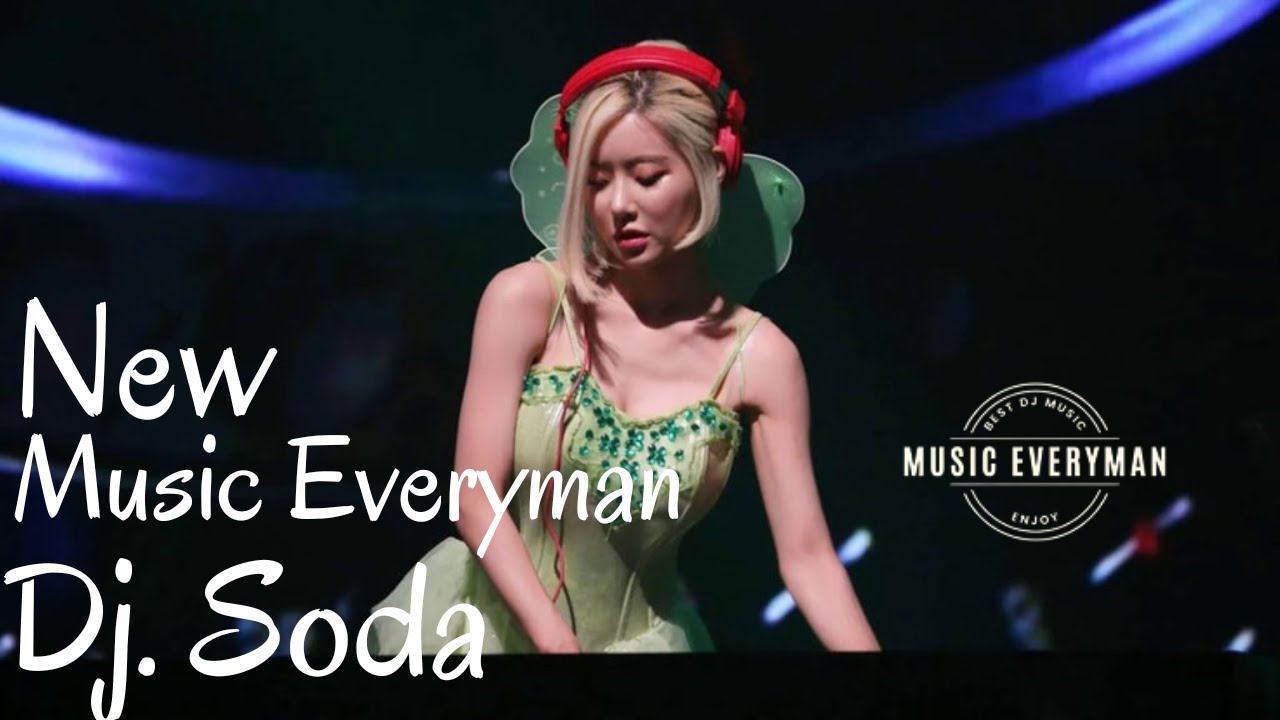 Music Everyman How EDM Changed the World - Dj SODA Video Full.HD || Best EDM Remix