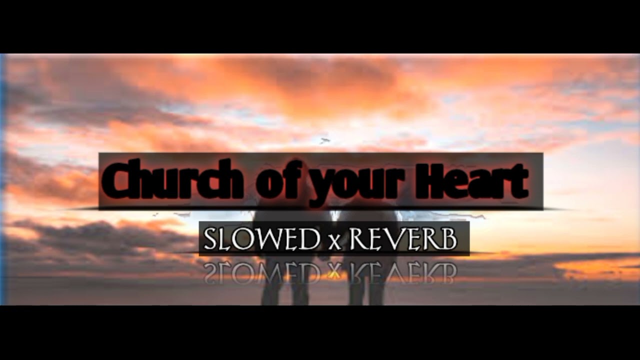 ROXETTE - CHURCH OF YOUR HEART - SLOWED X REVERB