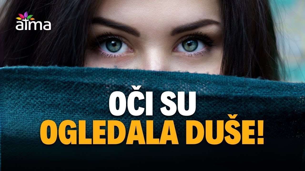 OČI SU OGLEDALA DUŠE - EVO KAKO 