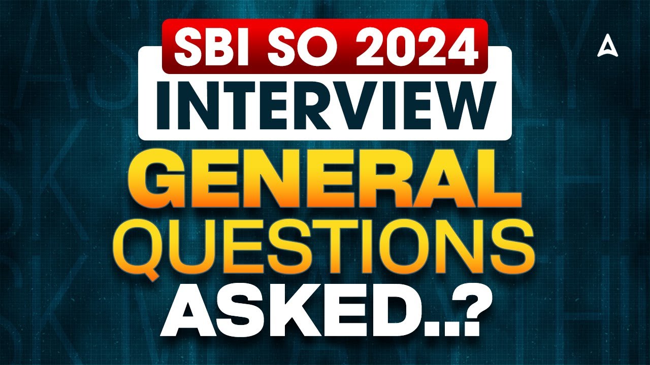 SBI SO Interview 2024 | General Questions Asked and Preparation Guide | By Vaibhav Srivastava
