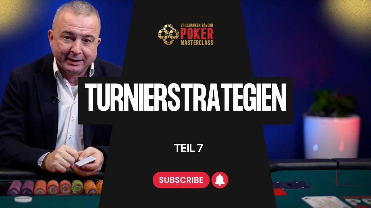 Poker Masterclass der Spielbanken Bayern #7 | Turnierstrategien