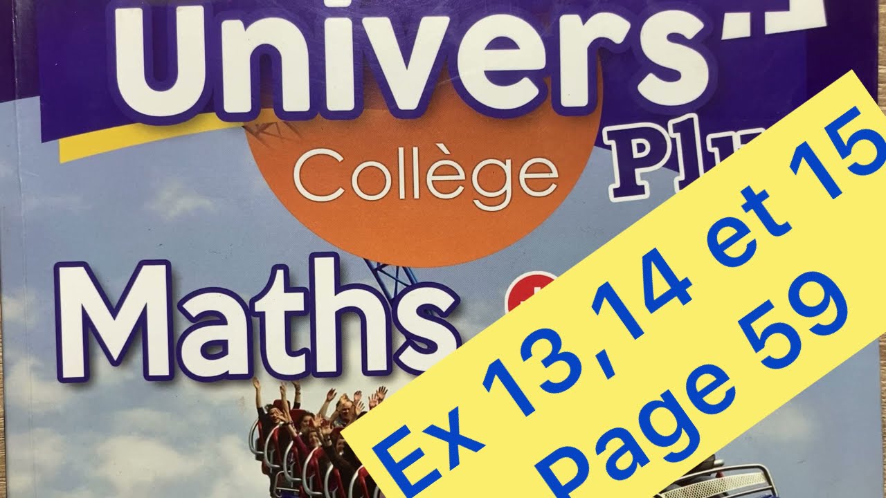 Univers plus 2AC page 59 Exercices 13,14 et 15 Les Puissances