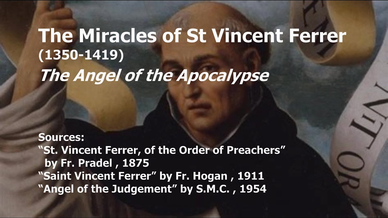 The Miracles of St Vincent Ferrer
