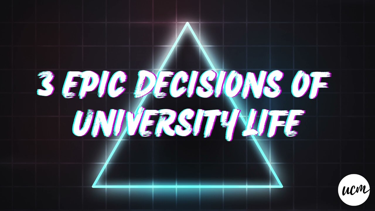 3 Epic Decisions of University Life 3: Who You're Willing to Love (James Perreaux)