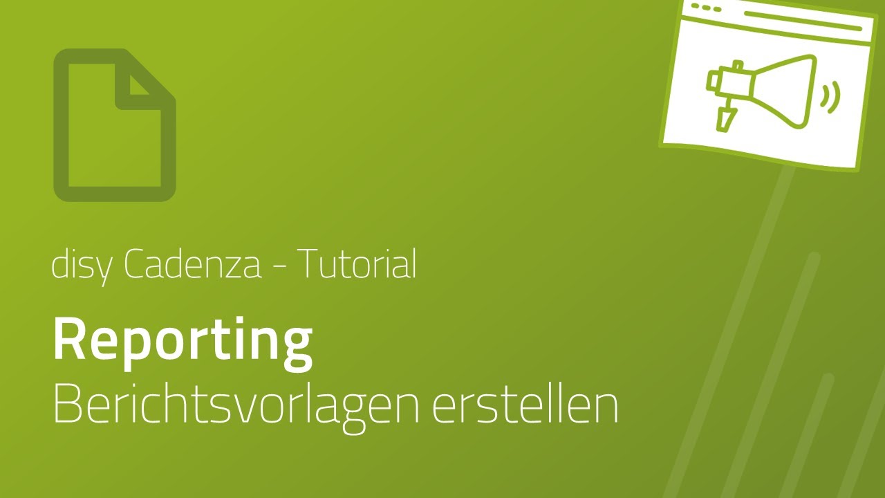 Reporting in disy Cadenza: Berichtsvorlagen erstellen