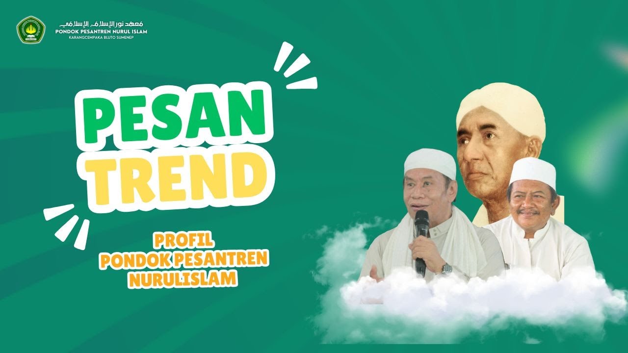 PesanTrend || Profil Pondok Pesantren Nurul Islam Karangcempaka Bluto 2024