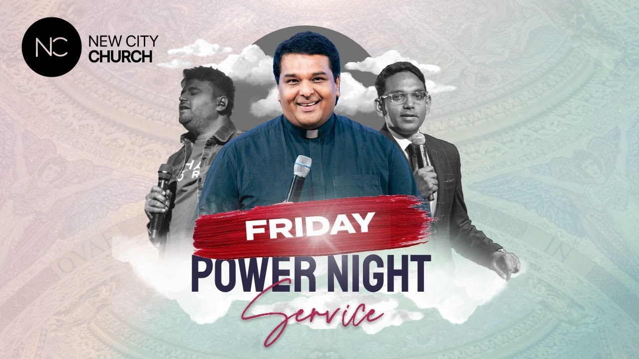 Friday Power Night Service | Rev. Johnson Varghese | New City Church Hyderabad | Ps. Ben Komanapalli