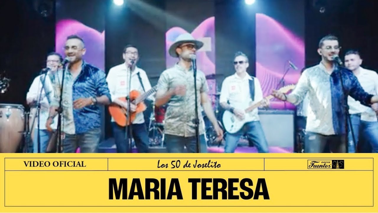 Los 50 de Joselito - Maria Teresa (Video Oficial)