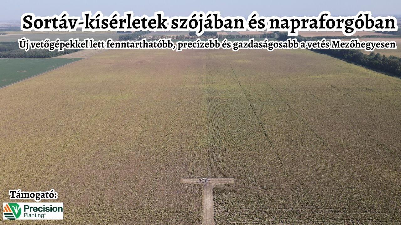 Mezőhegyesen is csökkentik a talajművelést, precízebbé teszik a vetéstechnikát és még öntöznek is