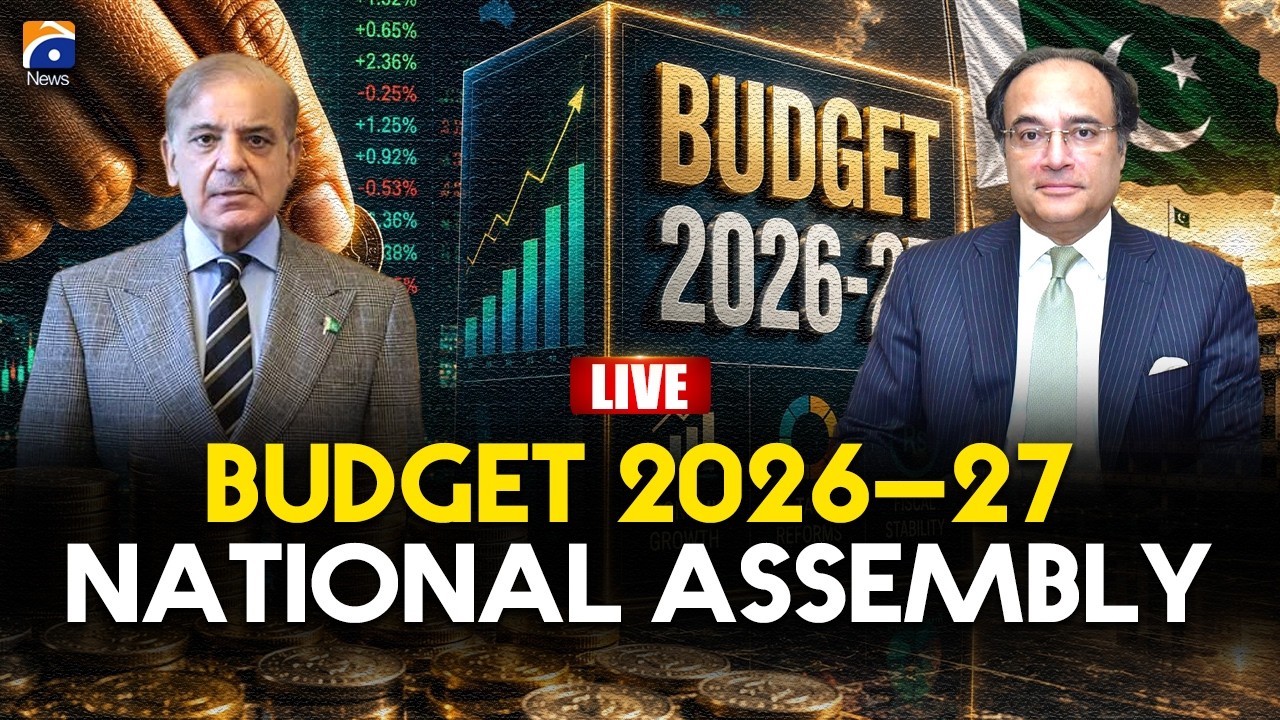 🔴LIVE: Pakistan Budget 2026&ndash;27 Presented in National Assembly | Geo News English