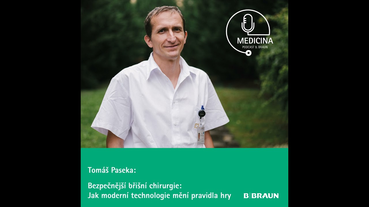 69 Tomáš Paseka: Bezpečnější břišní chirurgie