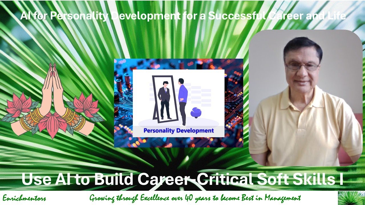 AI for Personality Development  Use AI to Build Career Critical Soft Skills