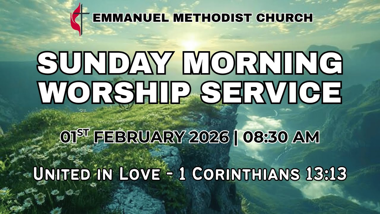 Sunday Morning Worship Service - 01st February 2026 | 08:30 AM |