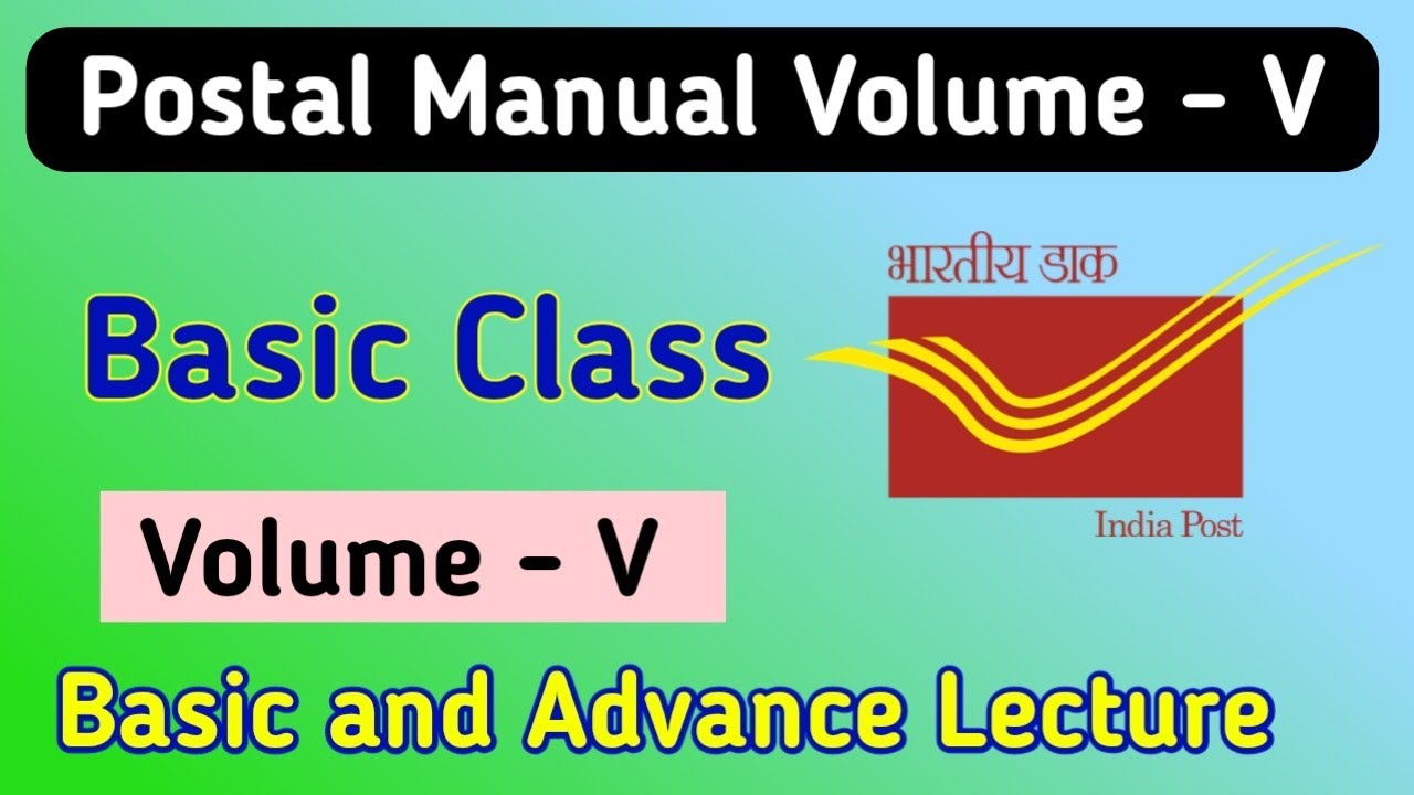Postal Manual Volume - V ! Postal Study ! Volume - V