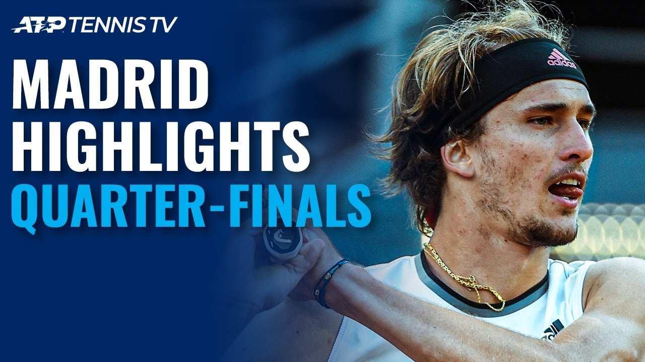 Zverev Battles Nadal; Thiem, Berrettini Eye Semi-Final Spot | Madrid 2021 Quarter-Final Highlights