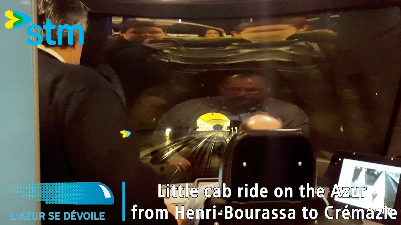 Little cab ride on the Azur, from Henri-Bourassa to Crémazie