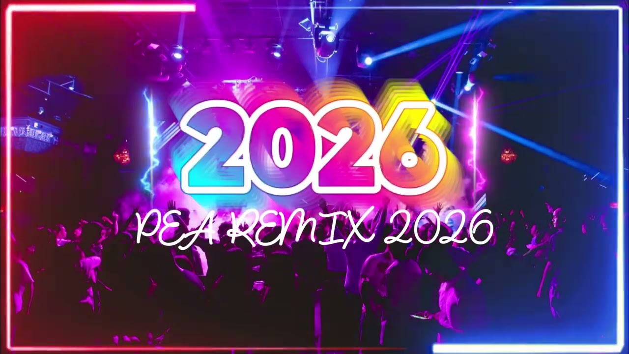 ចាក់ស្នែហ៍ស្រីRemix 2026 X PEA MRX Brek mix 2026