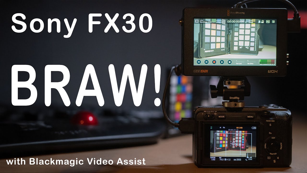 W KOŃCU: Nagrywanie BRAW kamerą Sony FX30 i Blackmagic Video Assist