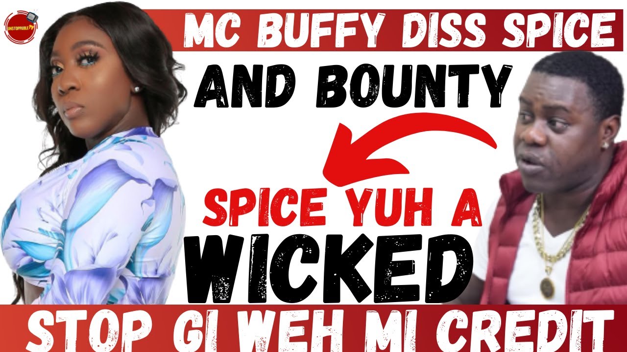 MC NUFFY BASH SPICE AND BOUNTY KILLA FOR NOT GIVING HIM HIS CREDIT .....