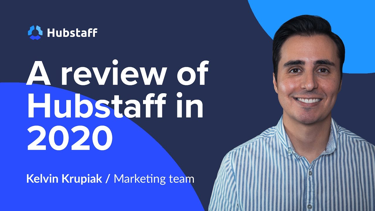 Hubstaff Review 2020 - What's New?