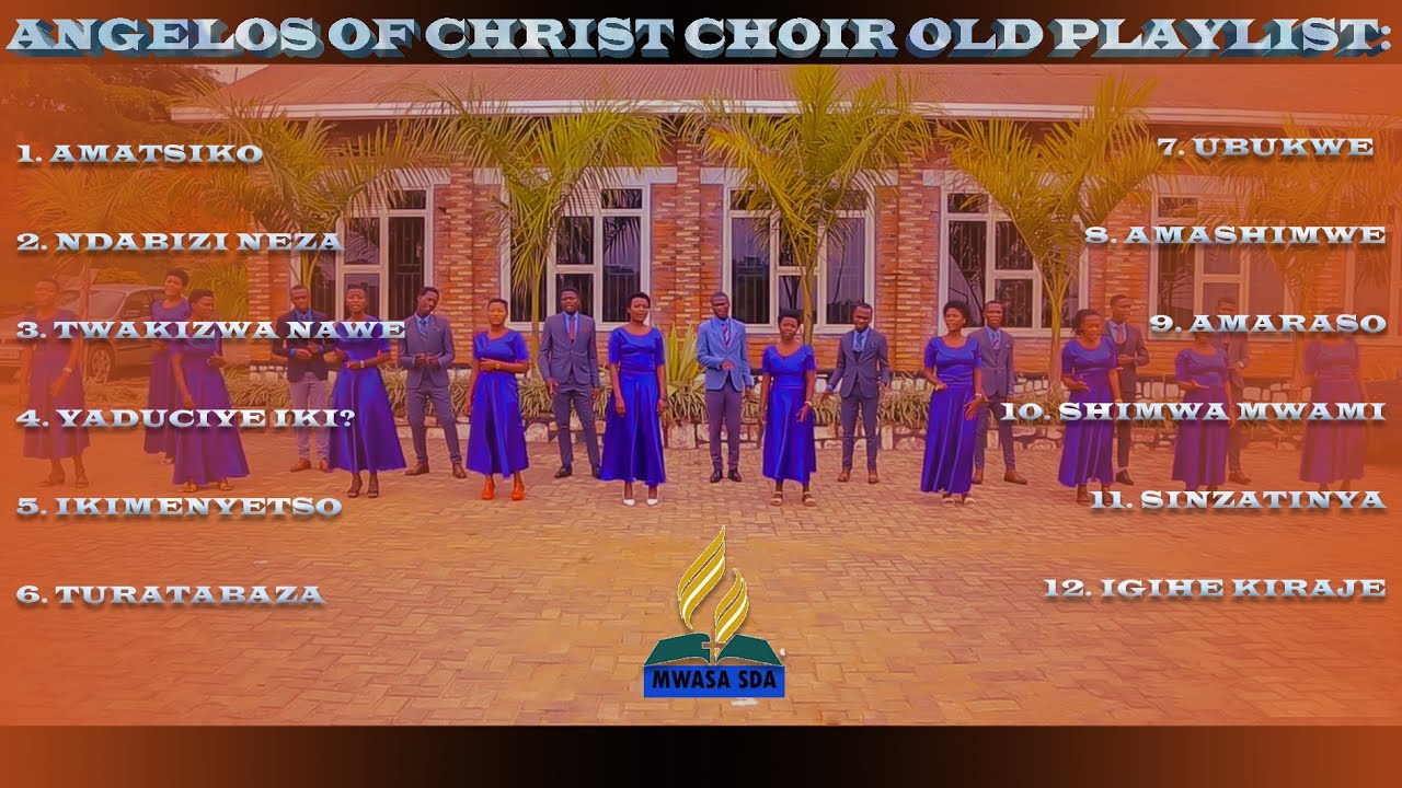 ANGELOS OF CHRIST CHOIR OLD PLAYLIST2020