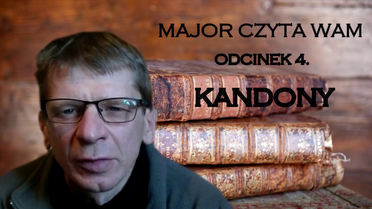Major czyta wam! - odcinek 4.