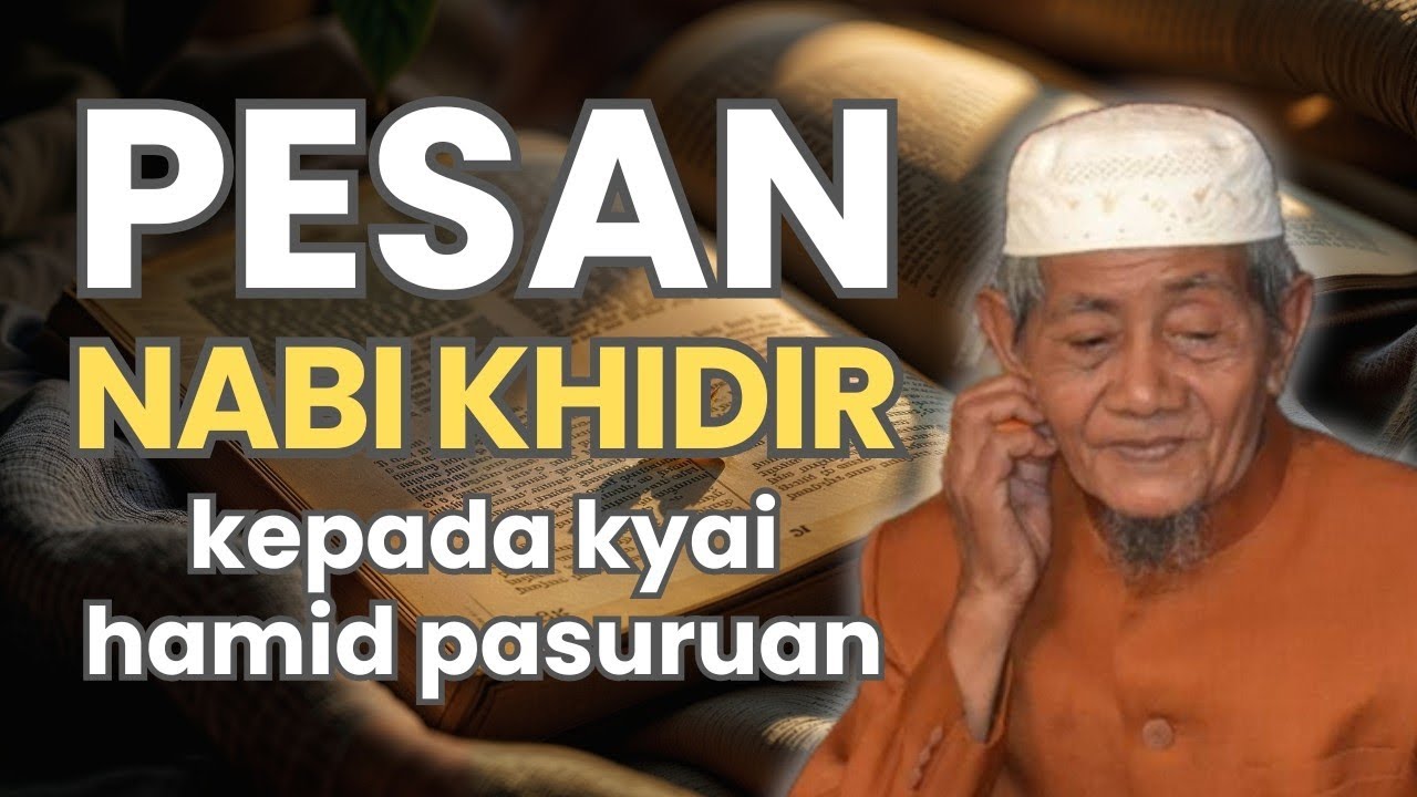 NGAJI KH HUSAIN ILYAS || PESAN NABI KHIDIR AS KEPADA KYAI HAMID PASURUAN