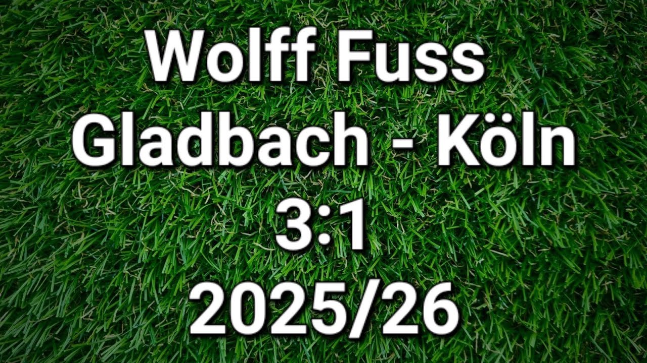 Wolff Fuss kommentiert Borussia Mönchengladbach gegen 1. FC Köln 3:1 (2025/26)