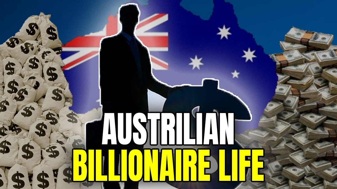 What It's Like To Be A Billionaire In Australia | World Luxury