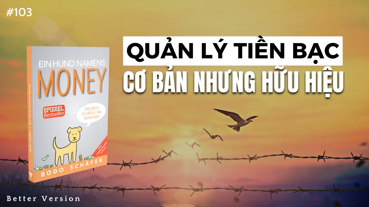 Cách quản lý tiền bạc - Cơ bản nhưng hữu hiệu | Sách A Dog called Money