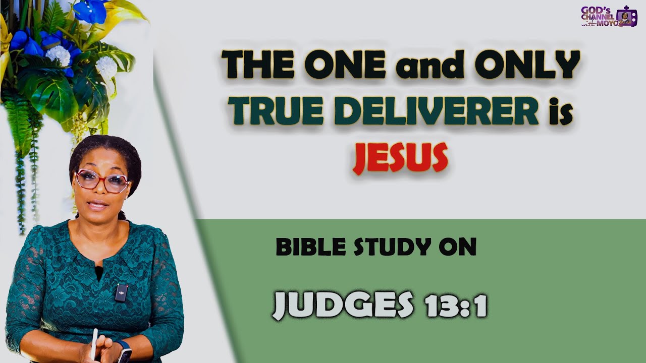 GOD demonstrates HIS LOVE TO US that while we were yet SINNERS CHRIST DIED for US | JUDGES 13