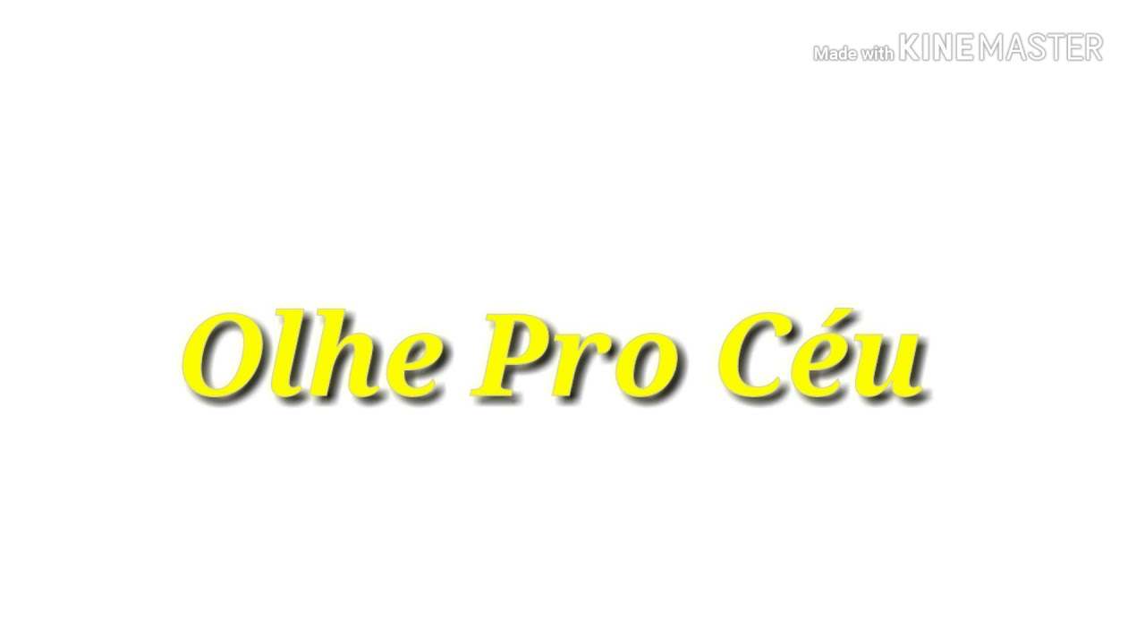 Olhe Pro C&eacute;u-Se move de jesus