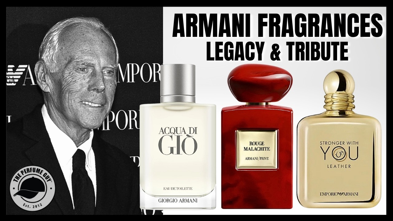ARMANI FRAGRANCES Deep Dive &bull; Ku czci Giorgio Armaniego (1934&ndash;2025)