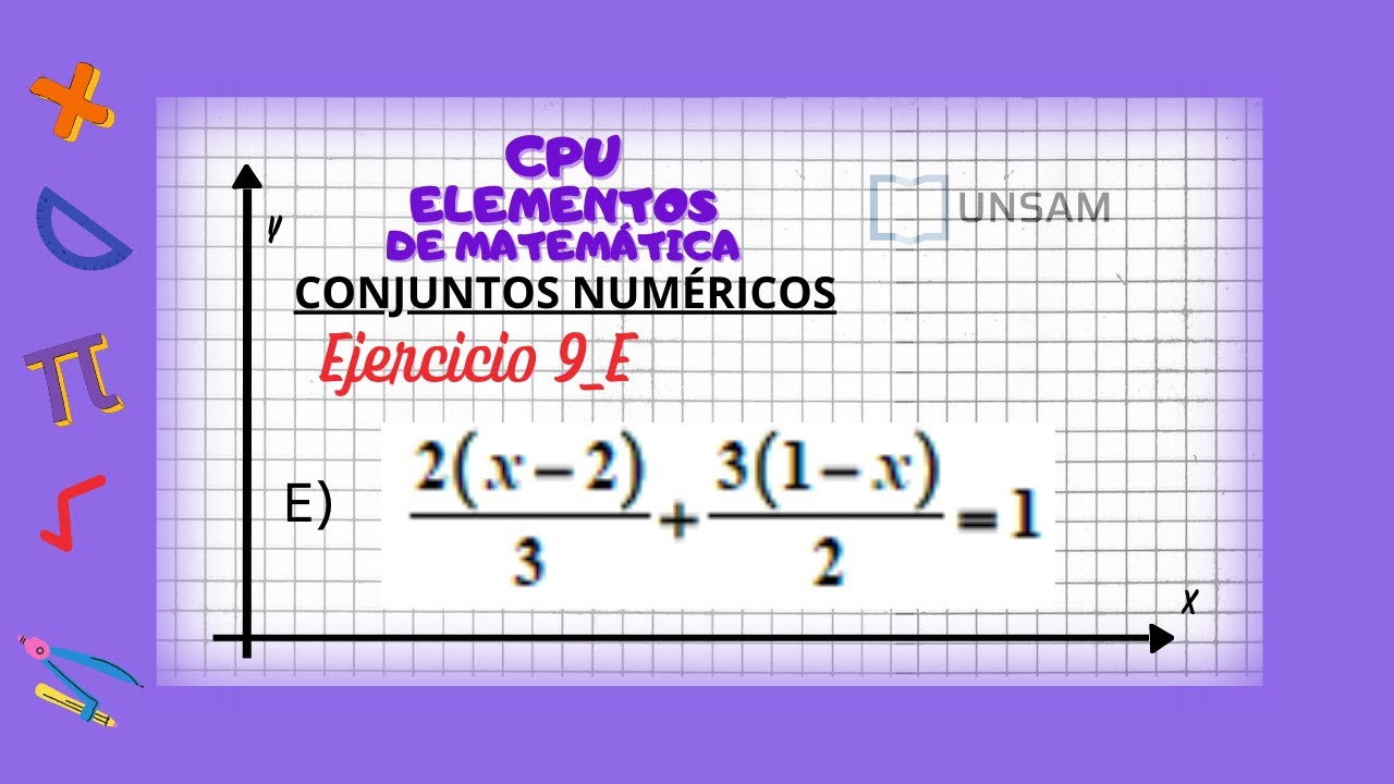 CPU_Conjuntos Numéricos. Ejercicio 9_E (UNSAM)