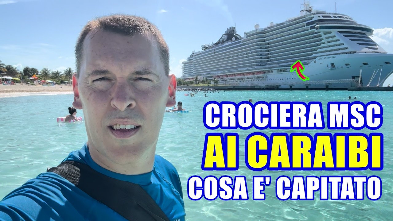 Una settimana in CROCIERA con MSC Seashore nei Caraibi