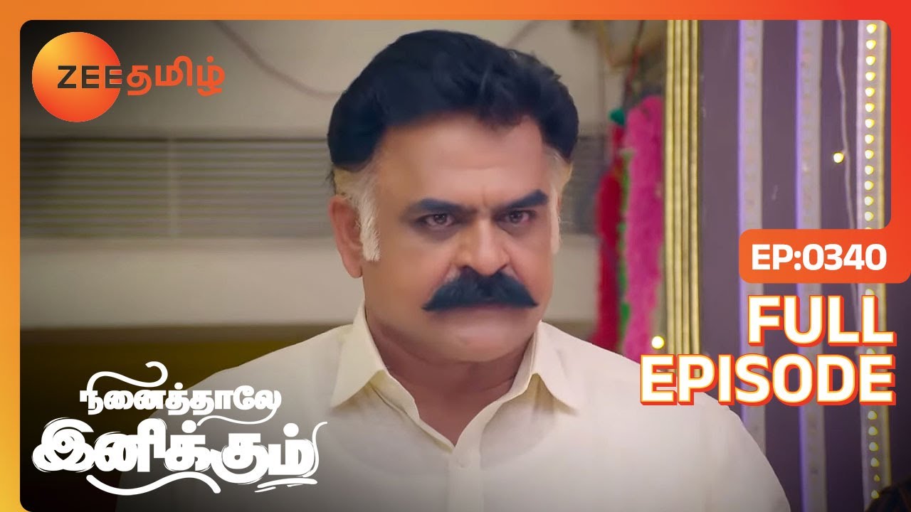 Padmanabhan-னின் பையனா இந்த Mano | Ninaithale Inikkum | Full Ep 340 | Zee Tamil | 19 Sep 22
