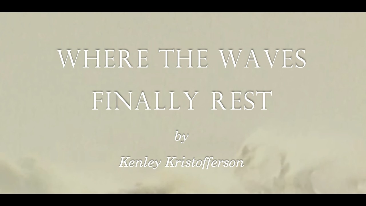 Where the Waves Finally Rest (Grade 3)