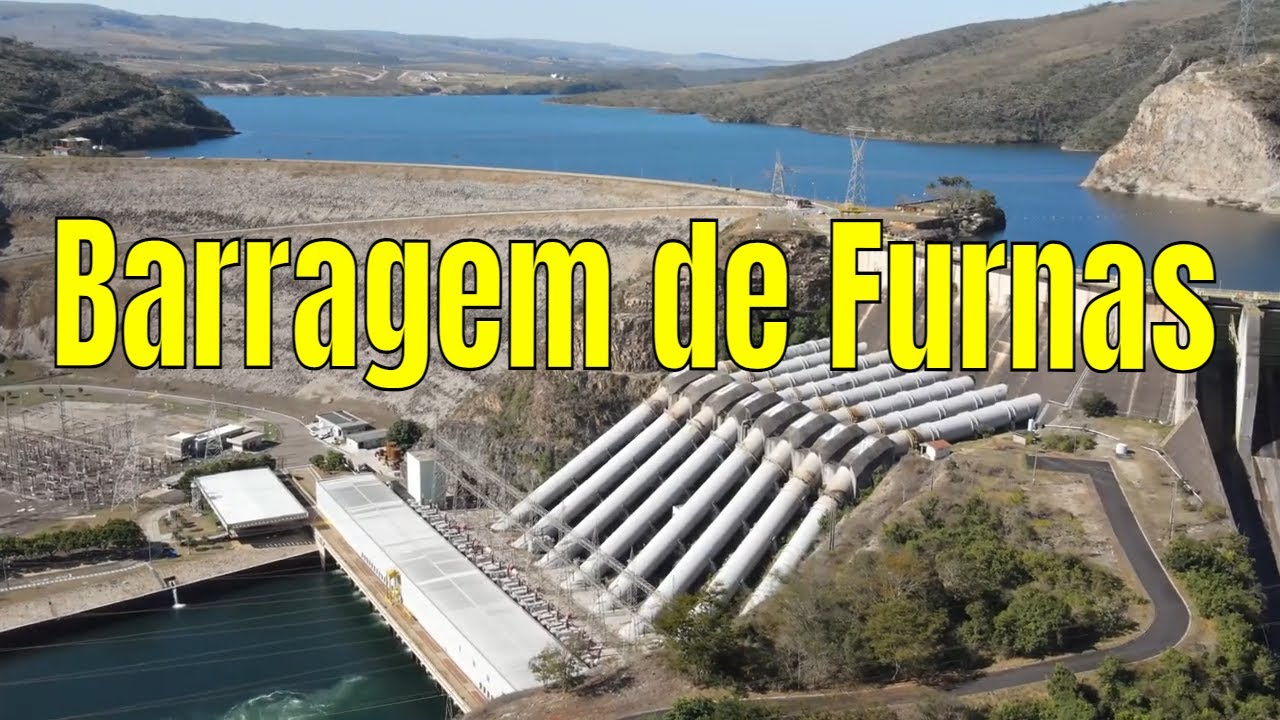 Hidrelétrica de Furnas - A barragem que formou o grandioso lago de Furnas!