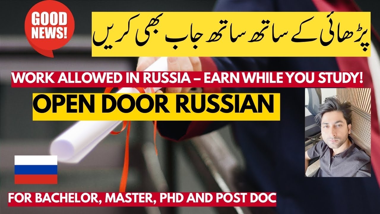 Open Doors Russian Scholarship 2026 | Fully Funded in Russia | Study + Job Allowed (BS, MS, PhD,Doc)