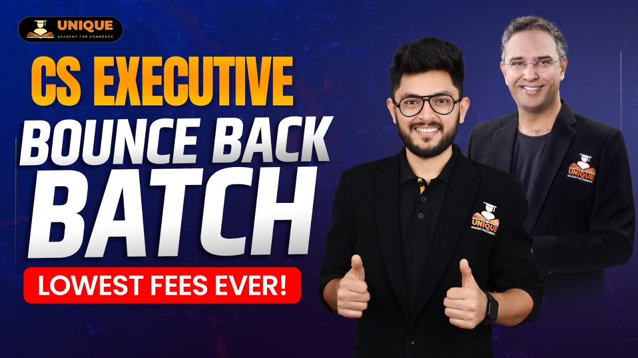 Failed CS EXECUTIVE? Bounce Back with Unique Academy | Lowest Fees Ever!